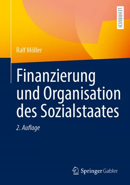 Abbildung von Möller | Finanzierung und Organisation des Sozialstaates | 2. Auflage | 2022 | beck-shop.de