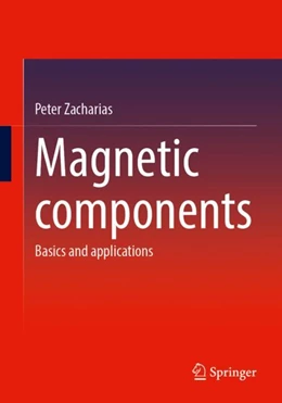 Abbildung von Zacharias | Magnetic Components | 1. Auflage | 2022 | beck-shop.de