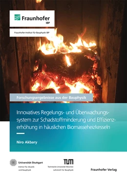 Abbildung von Sedlbauer / Leistner | Innovatives Regelungs- und Überwachungssystem zur Schadstoffminderung und Effizienzerhöhung in häuslichen Biomasseheizkesseln. | 1. Auflage | 2022 | 48 | beck-shop.de