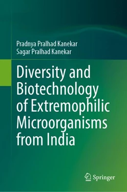 Abbildung von Kanekar | Diversity and Biotechnology of Extremophilic Microorganisms from India | 1. Auflage | 2022 | 41 | beck-shop.de