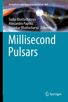 Abbildung von Bhattacharyya / Papitto | Millisecond Pulsars | 1. Auflage | 2022 | beck-shop.de