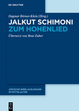 Abbildung von Börner-Klein | Jalkut Schimoni zum Hohenlied | 1. Auflage | 2022 | beck-shop.de
