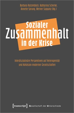 Abbildung von Ratzenböck / Scherke | Sozialer Zusammenhalt in der Krise | 1. Auflage | 2023 | beck-shop.de