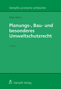 Abbildung von Hänni | Planungs-, Bau- und besonderes Umweltschutzrecht | 7. Auflage | 2022 | beck-shop.de