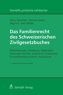 Abbildung von Hausheer / Geiser | Das Familienrecht des Schweizerischen Zivilgesetzbuches | 7. Auflage | 2022 | beck-shop.de