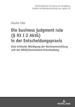Abbildung von Fobe | Die business judgment rule (§ 93 I 2 AktG) in der Entscheidungspraxis | 1. Auflage | 2022 | beck-shop.de