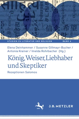 Abbildung von Deinhammer / Gillmayr-Bucher | Ko¨nig, Weiser, Liebhaber und Skeptiker | 1. Auflage | 2022 | beck-shop.de