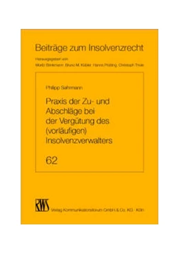 Abbildung von Sahrmann | Praxis der Zu- und Abschläge bei der Vergütung des (vorläufigen) Insolvenzverwalters | 1. Auflage | 2022 | 62 | beck-shop.de
