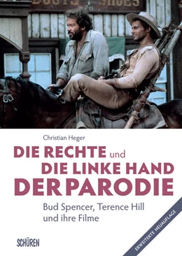 Abbildung von Heger | Die rechte und die linke Hand der Parodie - Bud Spencer, Terence Hill und ihre Filme | 1. Auflage | 2019 | beck-shop.de