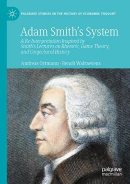 Abbildung von Ortmann / Walraevens | Adam Smith's System | 1. Auflage | 2022 | beck-shop.de