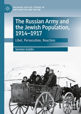 Abbildung von Goldin | The Russian Army and the Jewish Population, 1914-1917 | 1. Auflage | 2022 | beck-shop.de