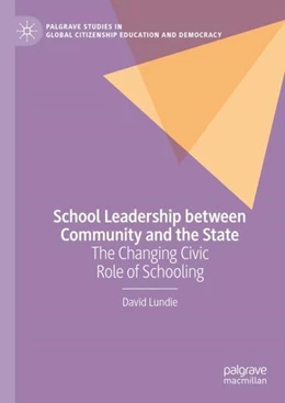 Abbildung von Lundie | School Leadership between Community and the State | 1. Auflage | 2022 | beck-shop.de