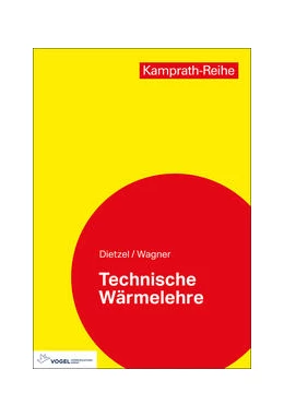 Abbildung von Dietzel / Wagner | Technische Wärmelehre | 11. Auflage | 2022 | beck-shop.de