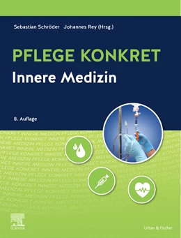 Abbildung von Schröder / Rey | Pflege konkret Innere Medizin | 8. Auflage | 2022 | beck-shop.de