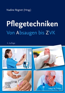 Abbildung von Regnet (Hrsg.) | Pflegetechniken | 4. Auflage | 2022 | beck-shop.de
