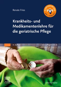 Abbildung von Fries | Krankheits- und Medikamentenlehre für die geriatrische Pflege | 8. Auflage | 2022 | beck-shop.de