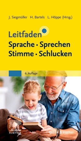 Abbildung von Siegmüller / Bartels | Leitfaden Sprache Sprechen Stimme Schlucken | 6. Auflage | 2022 | beck-shop.de