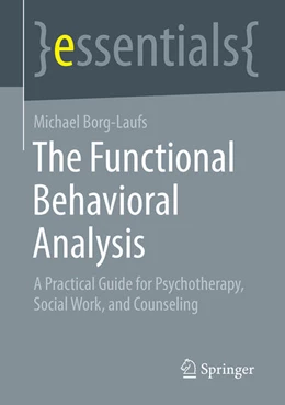 Abbildung von Borg-Laufs | The Functional Analysis of Behavior | 1. Auflage | 2022 | beck-shop.de