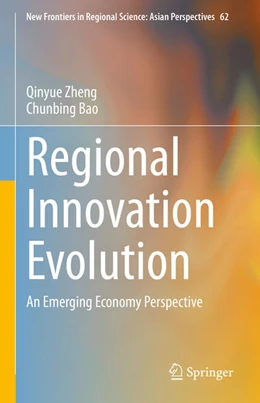 Abbildung von Zheng / Bao | Regional Innovation Evolution | 1. Auflage | 2022 | beck-shop.de