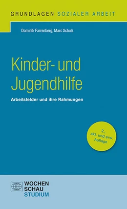 Abbildung von Farrenberg / Schulz | Kinder- und Jugendhilfe | 2. Auflage | 2022 | beck-shop.de