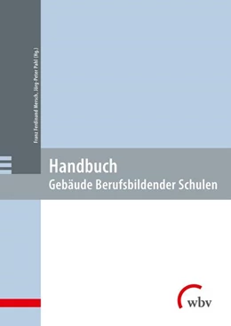 Abbildung von Mersch / Pahl | Handbuch: Gebäude Berufsbildender Schulen | 1. Auflage | 2022 | beck-shop.de
