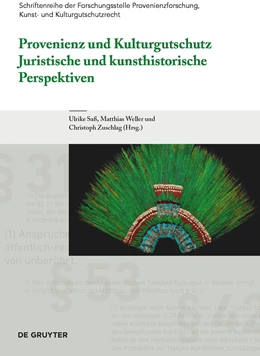 Abbildung von Saß / Weller | Provenienz und Kulturgutschutz | 1. Auflage | 2022 | beck-shop.de