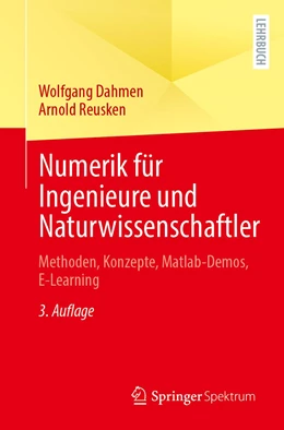 Abbildung von Dahmen / Reusken | Numerik für Ingenieure und Naturwissenschaftler | 3. Auflage | 2022 | beck-shop.de