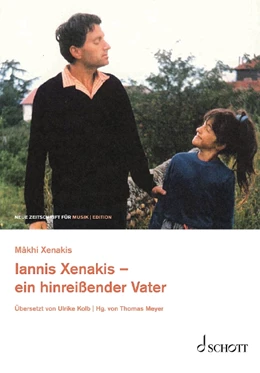 Abbildung von Xenakis / Meyer | Iannis Xenakis. Mein Vater | 1. Auflage | 2022 | beck-shop.de