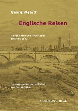 Abbildung von Weerth / Füllner | Englische Reisen | 1. Auflage | 2022 | beck-shop.de