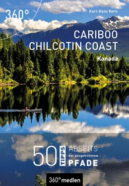 Abbildung von Kern | Kanada - Cariboo Chilcotin Coast | 1. Auflage | 2022 | beck-shop.de