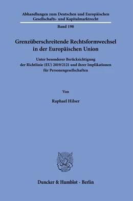 Abbildung von Hilser | Grenzüberschreitende Rechtsformwechsel in der Europäischen Union. | 1. Auflage | 2022 | beck-shop.de