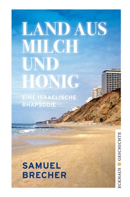 Abbildung von Brecher | Land aus Milch und Honig | 1. Auflage | 2022 | beck-shop.de