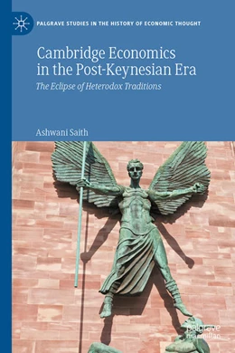 Abbildung von Saith | Cambridge Economics in the Post-Keynesian Era | 1. Auflage | 2022 | beck-shop.de