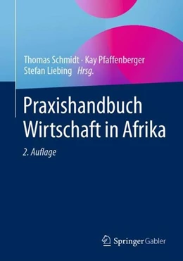 Abbildung von Schmidt / Pfaffenberger | Praxishandbuch Wirtschaft in Afrika | 2. Auflage | 2023 | beck-shop.de