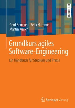 Abbildung von Beneken / Hummel | Grundkurs agiles Software-Engineering | 1. Auflage | 2023 | beck-shop.de