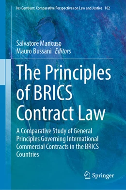 Abbildung von Mancuso / Bussani | The Principles of BRICS Contract Law | 1. Auflage | 2022 | beck-shop.de