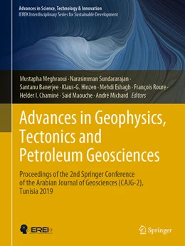 Abbildung von Meghraoui / Sundararajan | Advances in Geophysics, Tectonics and Petroleum Geosciences | 1. Auflage | 2022 | beck-shop.de