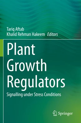 Abbildung von Aftab / Hakeem | Plant Growth Regulators | 1. Auflage | 2022 | beck-shop.de