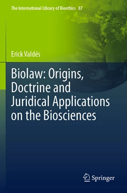 Abbildung von Valdés | Biolaw: Origins, Doctrine and Juridical Applications on the Biosciences | 1. Auflage | 2022 | 87 | beck-shop.de