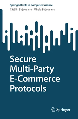 Abbildung von Bîrjoveanu | Secure Multi-Party E-Commerce Protocols | 1. Auflage | 2022 | beck-shop.de