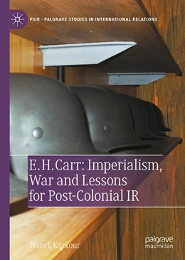 Abbildung von Karkour | E. H. Carr: Imperialism, War and Lessons for Post-Colonial IR | 1. Auflage | 2022 | beck-shop.de