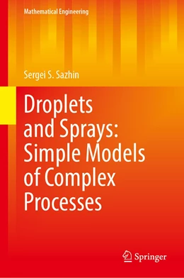 Abbildung von Sazhin | Droplets and Sprays: Simple Models of Complex Processes | 1. Auflage | 2022 | beck-shop.de