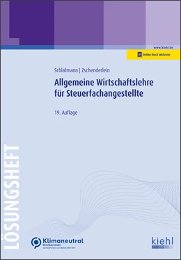 Abbildung von Schlafmann / Zschenderlein | Allgemeine Wirtschaftslehre für Steuerfachangestellte - Lösungsheft | 19. Auflage | 2022 | beck-shop.de