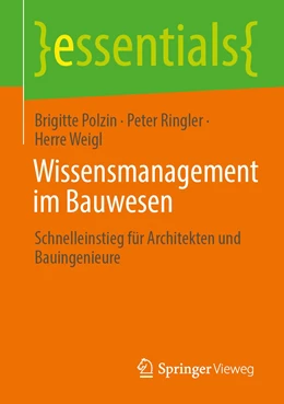Abbildung von Polzin / Ringler | Wissensmanagement im Bauwesen | 1. Auflage | 2022 | beck-shop.de