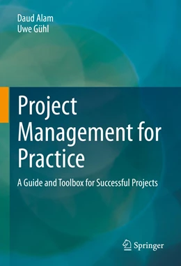 Abbildung von Alam / Gühl | Project Management for Practice | 1. Auflage | 2022 | beck-shop.de