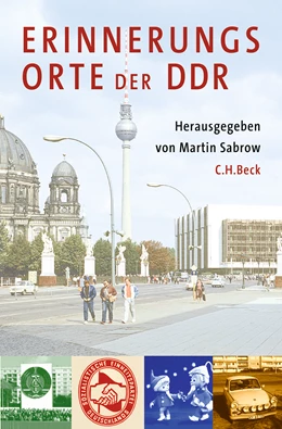 Abbildung von Sabrow, Martin | Erinnerungsorte der DDR | 2. Auflage | 2022 | beck-shop.de