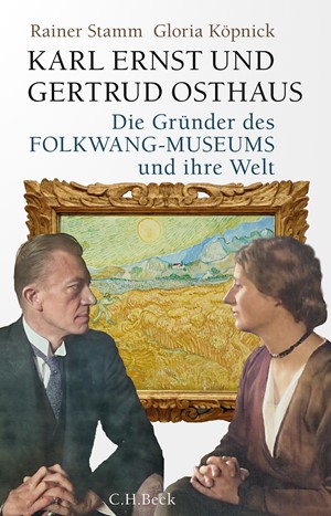 Cover: Gloria Köpnick|Rainer Stamm, Karl Ernst und Gertrud Osthaus