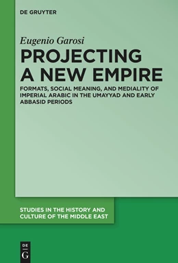 Abbildung von Garosi | Projecting a New Empire | 1. Auflage | 2022 | beck-shop.de