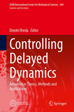 Abbildung von Breda | Controlling Delayed Dynamics | 1. Auflage | 2022 | beck-shop.de