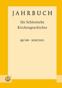 Abbildung von Wendebourg | Jahrbuch für Schlesische Kirchengeschichte | 1. Auflage | 2022 | beck-shop.de